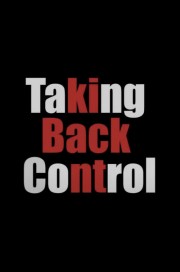 Taking Back Control